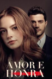 Amor e Honra : Season 1