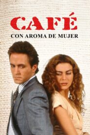 Café com Aroma de Mulher: Season 1